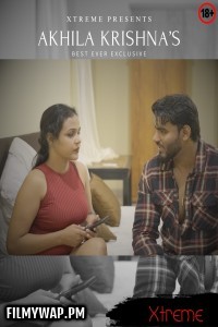 Akhila Krishna BJ (2024) Xtreme Hindi Unrated Web Series