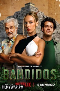 Bandidos (2025) Season 2 Hindi Web Series