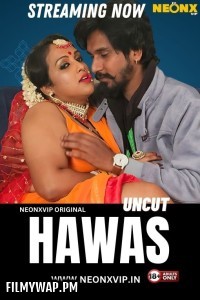 Hawas (2024) NeonX Hindi Short Film