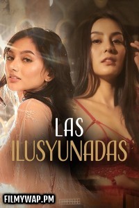 Las ilusyunadas (2025) Tagalog Movie